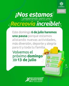Lee más sobre el artículo Este domingo 6 de julio haremos una pausa y no habrá Recreovía en la carrera 27